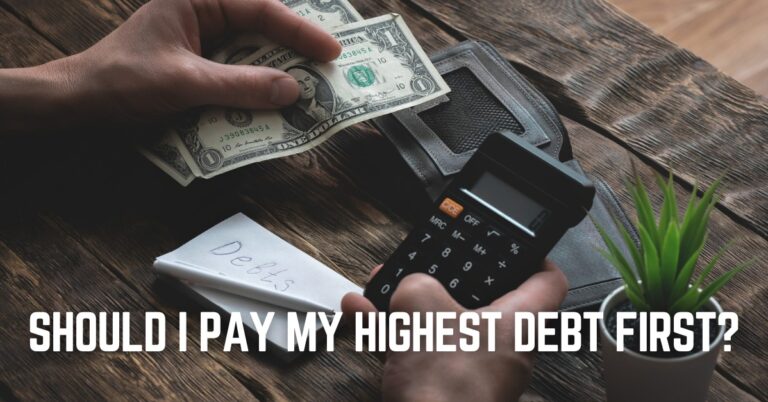 Should I Pay My Highest Debt First