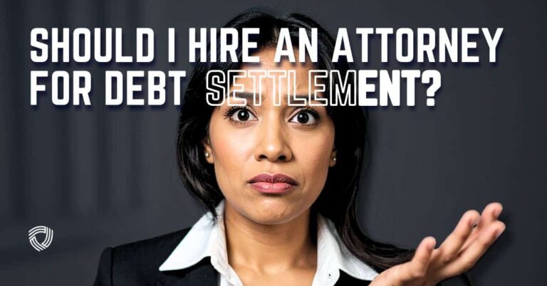 Should I hire an attorney for debt settlement – legal consultation with debt settlement attorney